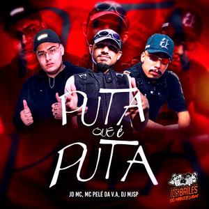 Puta Que É Puta (Explicit)