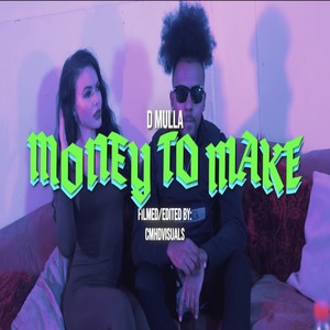 Money to Make (Explicit)