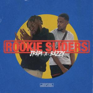 Rookie Sliders (feat. J-Papi) (Explicit)