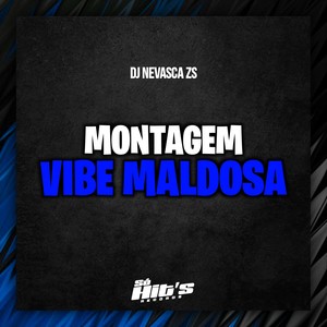 Montagem Vibe Maldosa (Explicit)