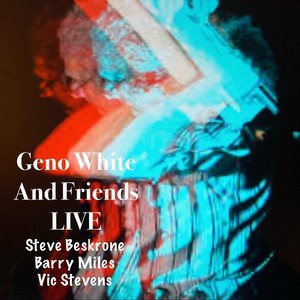 Geno White and Friends (Live)