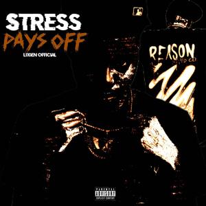 Stress Pays Off (Explicit)