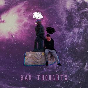 bad thoughts