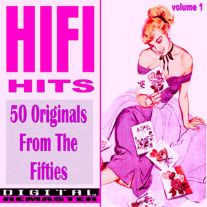 50 Original HiFi Hits of the Fifties, Volume 1