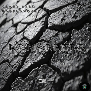 No Manners (Explicit)