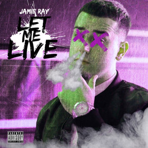 Let Me Live (Explicit)