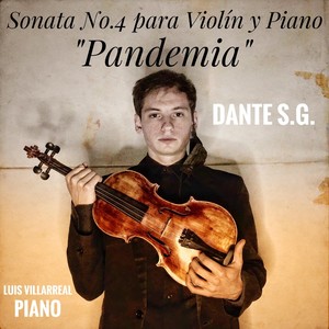 Sonata No. 4 para Violín y Piano "Pandemia"