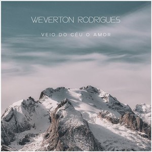 Veio do Céu o Amor