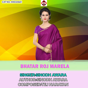 Bhatar Roj Marela