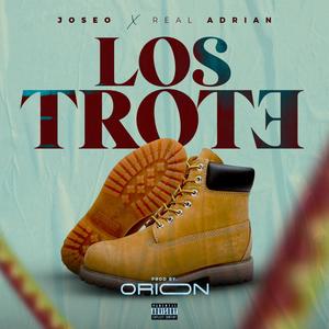 LOS TROTE (Explicit)