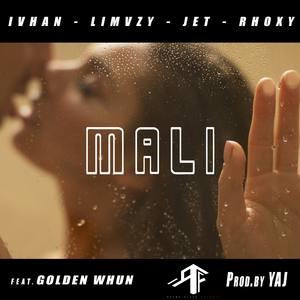 Mali (feat.Golden whun)