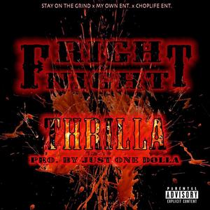 Fright Night (Thrilla) (Explicit)