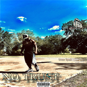 NO TRUST (Explicit)