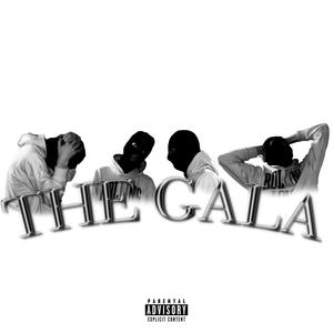 THE GALA (Explicit)