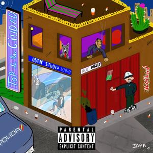 Top De La Ciudad (Explicit)