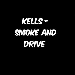 Smoke and Drive (Explicit)