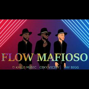 Flow Mafioso (feat. Ceky viciny & Jay bigg) [Explicit]