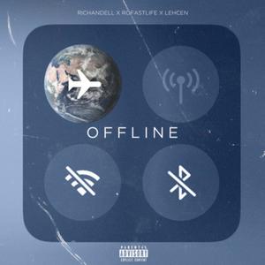 Offline (feat. RoFastLife & Lehcen) (Explicit)
