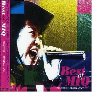 Best of MIQ -MIQUEST- 魂は刻をこえて…