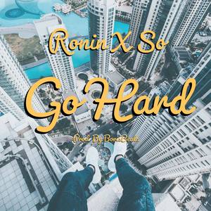 Go Hard(feat. SO) (Explicit)