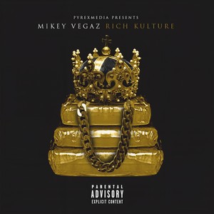 Rich Kulture (Explicit)