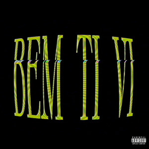 Bem Ti Vi (Explicit)