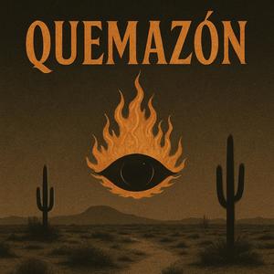 Quemazón (Explicit)
