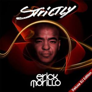 Strictly Erick Morillo-Deluxe Dj Edition