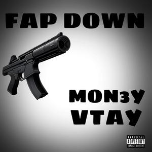 Fap Down (feat. Vtay) (Explicit)