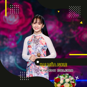 Kim Chi Bolero - Hai Mùa Noel
