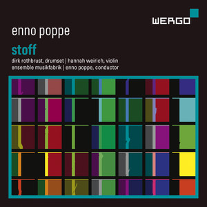 Enno Poppe: Stoff