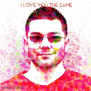 I Love You the Same