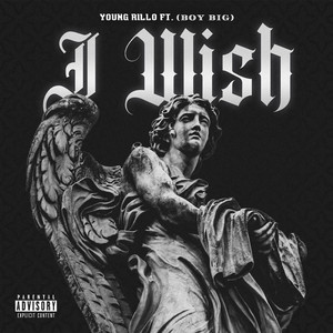 I Wish (Explicit)