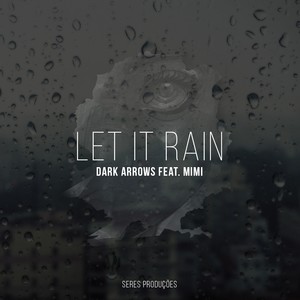 Let It Rain Incl. Remixes