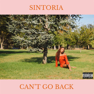 Can’t Go Back (Explicit)
