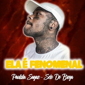 Ela É Fenomenal (Explicit)