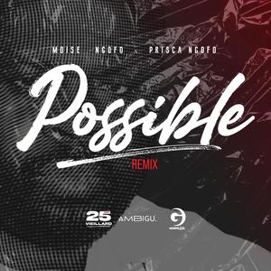 Possible (feat. Prisca Ngofo)