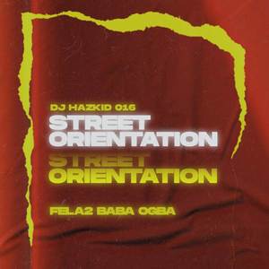 Street Orientation  Mara Beat (Explicit)