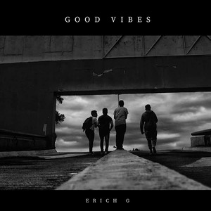 Good Vibes (Explicit)