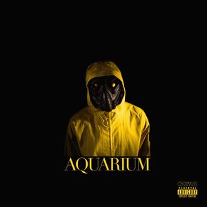 Aquarium (feat. Elay32 & B2G) (Explicit)