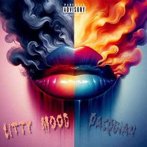 Litty Mood (Explicit)