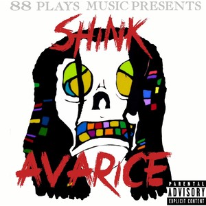 Avarice (Explicit)