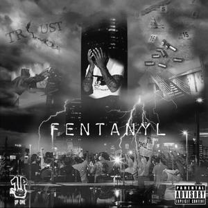 Fentanyl (Explicit)