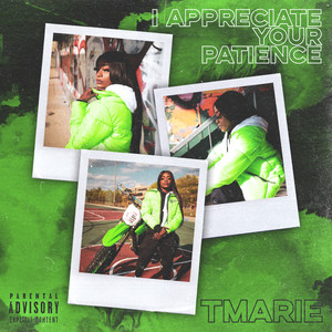 I Appreciate Your Patience (Explicit)