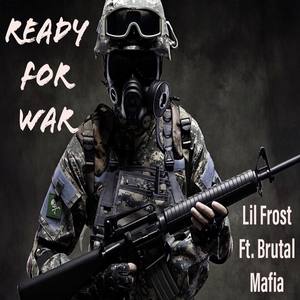 Ready For War (Explicit)