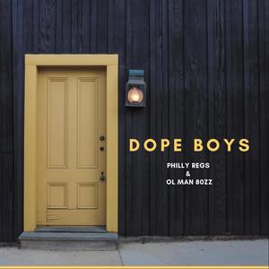 Dope Boys (feat. Ol Man 80zz) [Explicit]