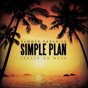 Summer Paradise(feat. MKTO) (Single Version)