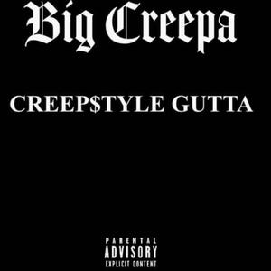 Big Creepa (Explicit)