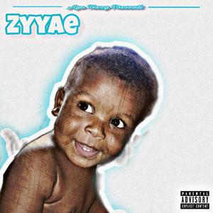 Zyyae (Deluxe Version) [Explicit]