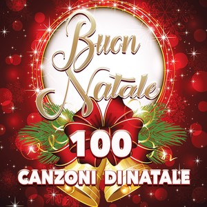 Buon Natale - 100 Canzoni di Natale